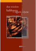 Kalifornia - ogień i życie