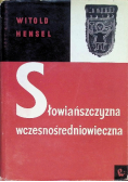 Słowiańszczyzna wczesnośredniowieczna