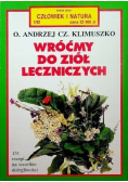 Wróćmy do ziół leczniczych