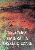 Emigracja naszego czasu