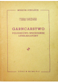 Garncarstwo Południowo Wschodniej Lubelszczyzny