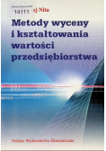 Metody wyceny i kształtowania wartości przedsiębiorstwa