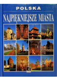 Polska Najpiękniejsze miasta