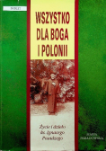 Wszystko dla Boga i polonii