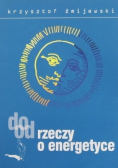 Do od rzeczy o energetyce