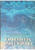 Psychologia wychowawcza Część 2