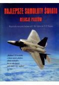Najlepsze samoloty świata Relacje pilotów