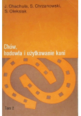 Chów hodowla i użytkowanie koni Tom 2
