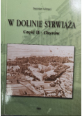 W dolinie Strwiąża Część II