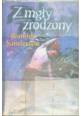 Sanderson Brandon - Z mgły zrodzony