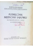 Podręcznik medycyny sądowej 1948 r.