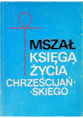 Mszał księgą życia chrześcijańskiego