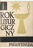 Rok Liturgiczny Tom I