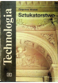 Technologia sztukarstwo