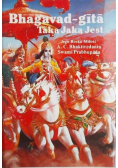 Bhagavad Gita Taka Jaką Jest