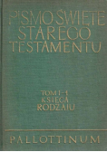 Pismo Święte Starego Testamentu Tom I częśc 1 Księga Rodzaju