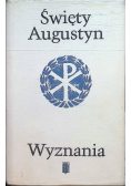 Wyznania Święty Augustyn