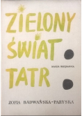 Zielony świat Tatr