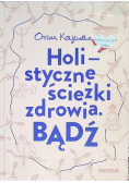Bądź Holistyczne ścieżki zdrowia