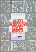Mój Chrystus Połamany