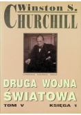 Druga wojna światowa Tom 5 Księga 1