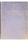 Z wędrówki po Indyach 1913 r.