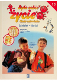 Było sobie życie Tom 13 Szkielet kości