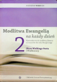 Modlitwa Ewangelią na każdy dzień Tom 2 Okres Wielkiego Postu i Wielkanocy