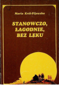 Stanowczo łagodnie bez lęku