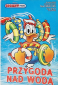 Gigant poleca Tom 197 Przygoda nad wodą