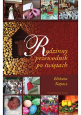 Rodzinny przewodnik po świętach
