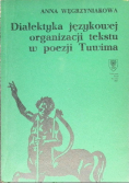 Dialektyka językowej organizacji tekstu w poezji Tuwima