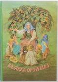 Bajarka opowiada