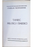 Taniec miłości i śmierci  1901 r.