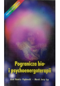 Pogranicza bio i psychoenergoterapii