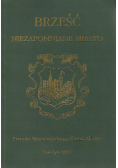 Brześć niezapomniane miasto
