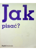 Jak pisać