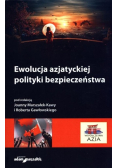 Ewolucja azjatyckiej polityki bezpieczeństwa