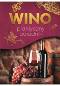 Wino praktyczny poradnik