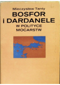 Bosfor i Dardanele w polityce mocarstw
