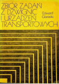 Zbiór zadań z dźwignic i urządzeń transportowych