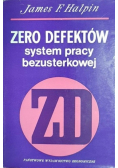 Zero defektów. System pracy bezusterkowej