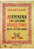 Materiały do dziejów miasta Żywca od XV do XVIII wieku