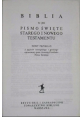 Biblia to jest całe Pismo Święte Starego i Nowego Testamentu