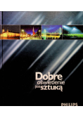 Dobre oświetlenie jest sztuką
