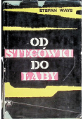 Od Stecówki do Łaby