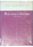 Moja misja w Wiedniu 1932 - 1938