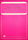 Teologia moralna czy etyka teologiczna