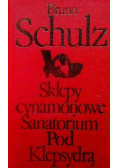 Sklepy cynamonowe Sanatorium pod klepsydrą