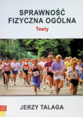 Sprawność fizyczna ogólna Testy